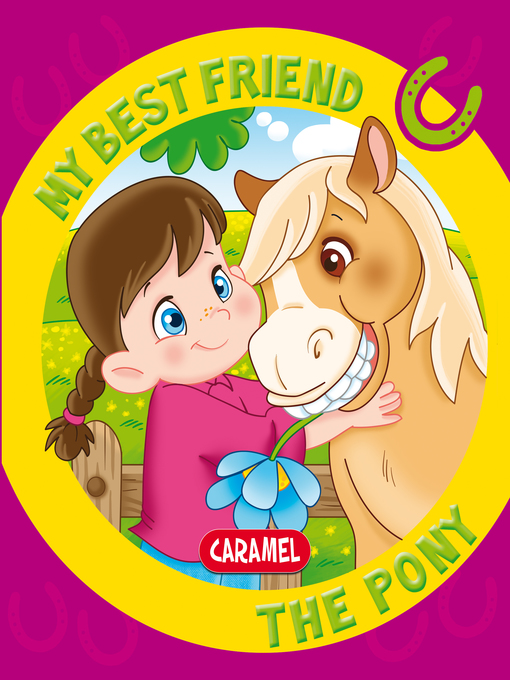 Title details for My Best Friend, the Pony by Monica Pierrazzi Mitri - Wait list